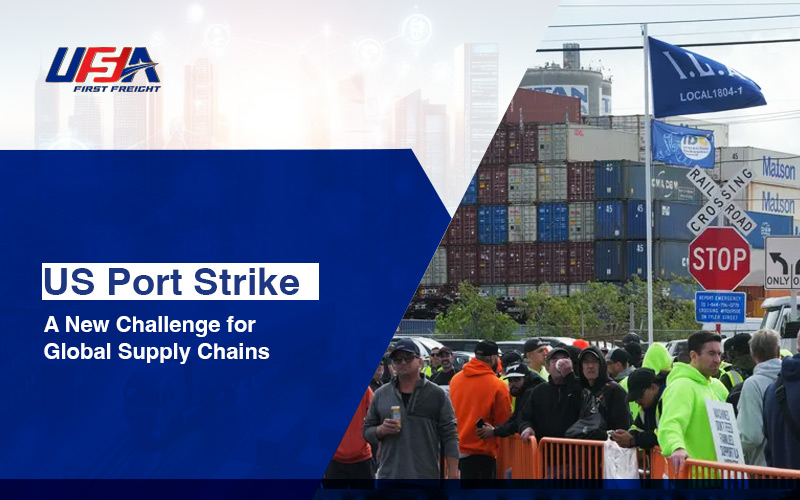 US Port Strike: A New Challenge for Global Supply Chains 